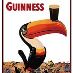 Estilos de cerveja irlandeses: antiga peça publicitária de um tucano com uma cerveja na ponta do bico da Guinness, a mais famosa cerveja irlandesa do mundo
