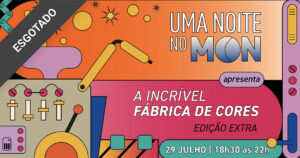 Inspirada em filme,"Uma noite no MON" é mais disputada que shows de nomes da música internacional. (Imagem: Divulgação MON)